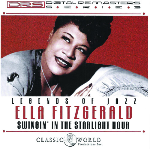 Ella Fitzgerald - Legends Of Jazz: Swingin' In The Starlight Hour