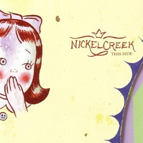 Nickel Creek - This Side [2LP]