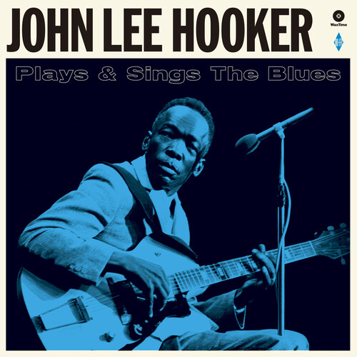 John Hooker Lee - Plays & Sings The Blues [180-Gram Vinyl With Bonus Tracks]
