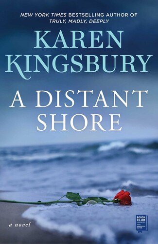 Karen Kingsbury - Distant Shore (Ppbk)