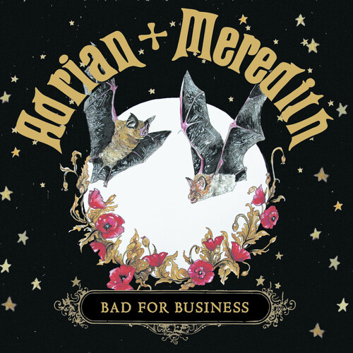 Adrian + Meredith - Bad For Business [LP]
