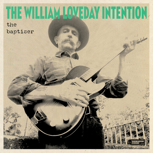 William Loveday Intention - Baptiser