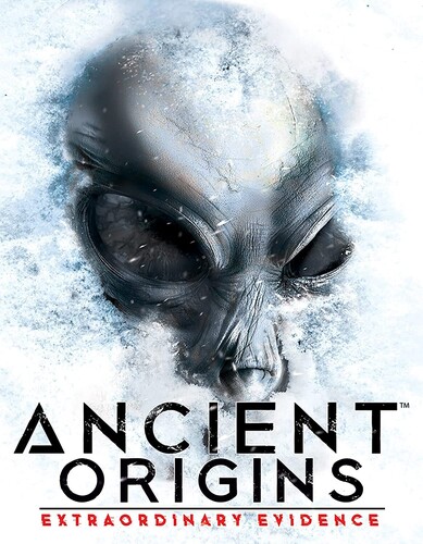 Ancient Origins: Extraordinary Evidence