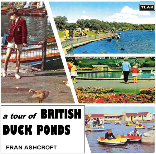 Fran Ashcroft - Tour Of British Duck Ponds [Digipak]