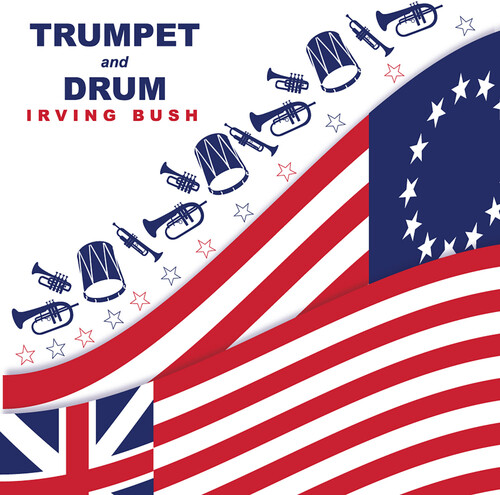 Irving Bush - Trumpet & Drum vinyl record cover