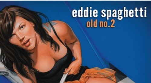 Eddie Spaghetti - Old No. 2 [Colored Vinyl]