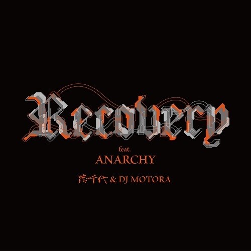 Shigechiyo & Dj Motora - Recovery Feat. Anarchy