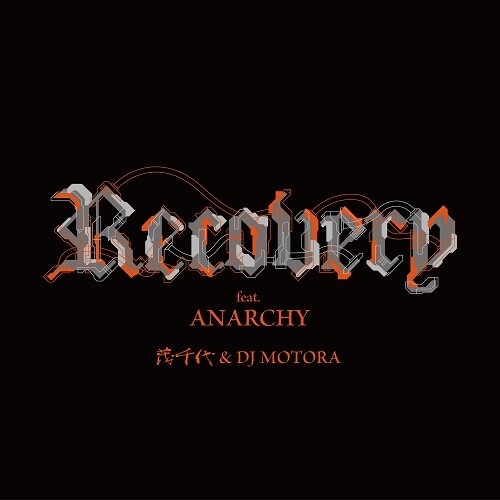 Recovery feat. Anarchy