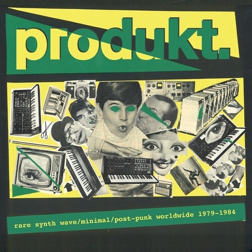 Produkt.: Rare Synth Wave/ Minimal/ Post Punk Worldwide 1979-1984