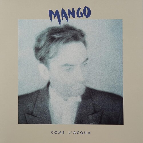 Mango - Come L'acqua [Remastered] (Ita)