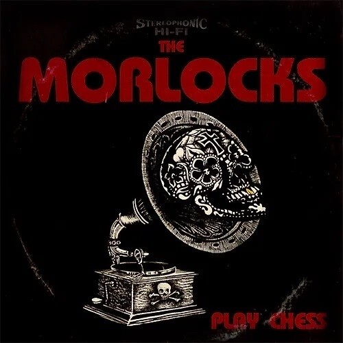 Morlocks - Play Chess (Can)