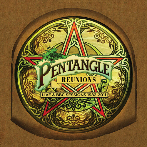 Pentangle - Reunions: Live & Bbc Sessions 1982-2011 (Uk)