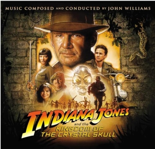 Indiana Jones And The Kingdom Of The Crystal Skull (Original Soundtrac k)