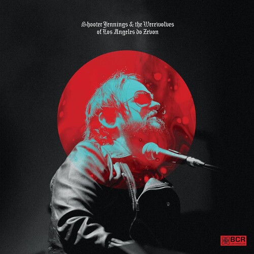 Shooter Jennings And The Werewolves Of Los Angeles do Zevon