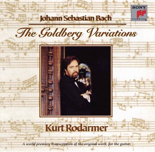 Kurt Rodarmer - Bach: The Goldberg Variations For Guitar - Kurt Rodarmer