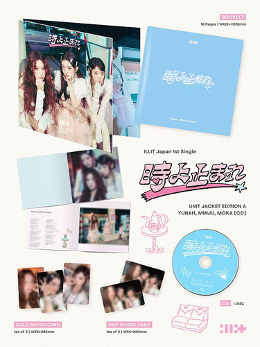 ILLIT - Tokiyo Tomare / Stop Time - Unit Edition A (Jpn)