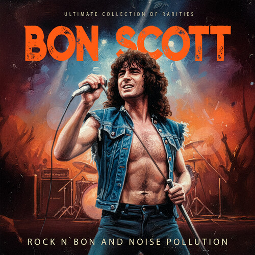 Bon Scott - Rock N 'bon & Noise Pollution vinyl record cover
