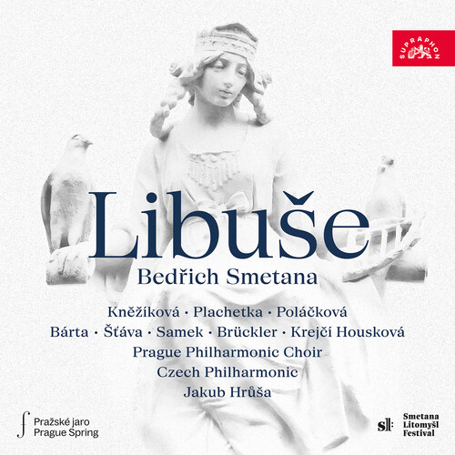 Bedrich Smetana: Libuse - Festive Opera in 3 Acts