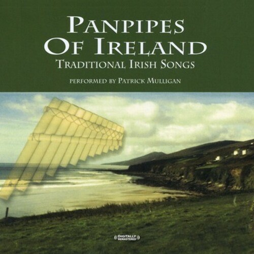 Panpipes of Ireland: Traditional Irish Songs