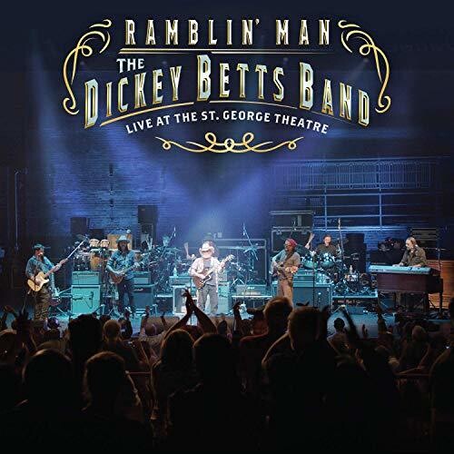 Dickey Betts - Ramblin' Man Live at the St. George Theatre [2LP]