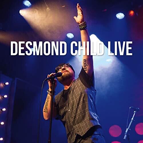 Desmond Child Live [Explicit Content]