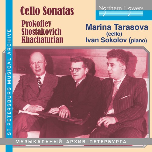 Cello Sonatas: Prokofiev/Shostakovich/Khachaturian