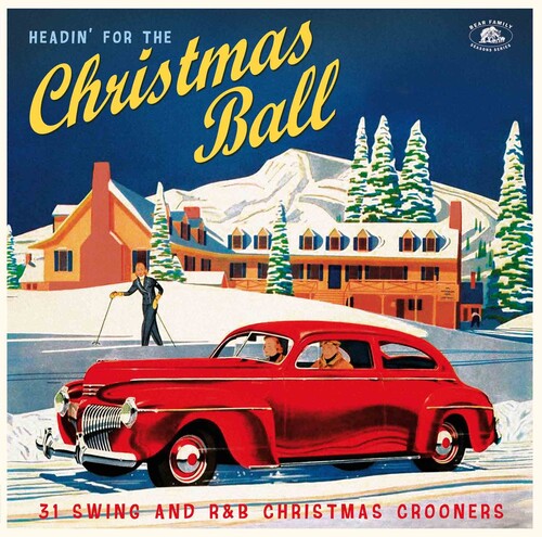 Headin' For The Christmas Ball: 31 Swing And R&B Christmas Crooners(Various Artists)