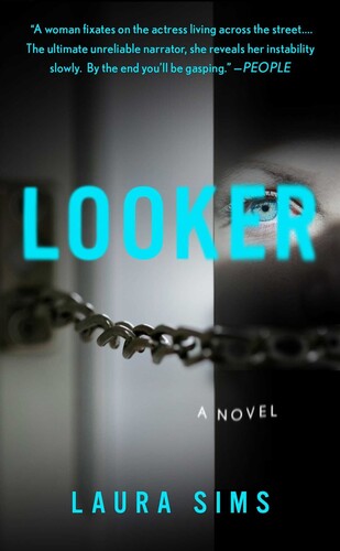 Looker: A Novel