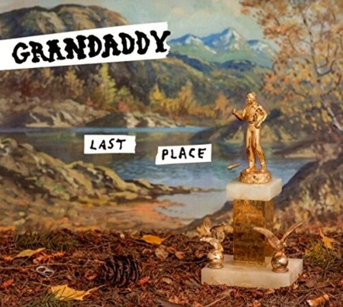 Grandaddy - Last Place [Indie Exclusive]