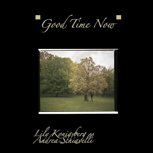 Lily Konigsberg - Good Time Now