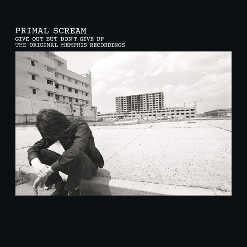 Primal Scream - Give Out But Don't Give Up [Limited Edition] (Ofgv)