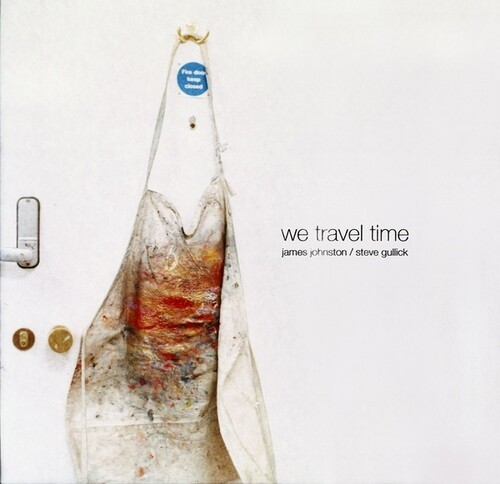 We Travel Time|Steve Gullick/James Johnston (Gallon Drunk)