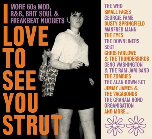 Love To See You Strut: More '60S Mod, Rnb, Brit Soul, Freakbeat Nuggets /  Various [Import]