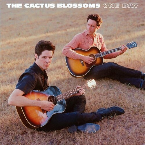 The Cactus Blossoms - One Day