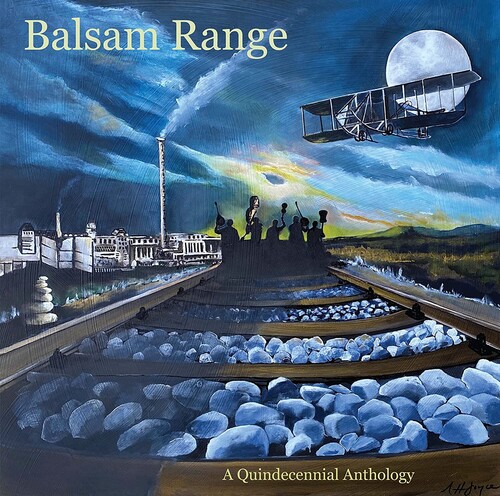 Balsam Range - Qundecennial Anthology