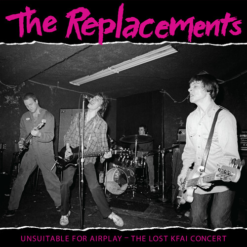 The Replacements - Unsuitable for Airplay: The Lost KFAI Concert (Live) [RSD 2022]