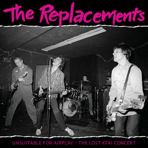 Unsuitable For Airplay: The Lost Kfai Concert (Live)