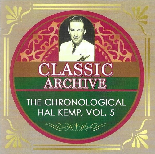 Chronological Hal Kemp 5
