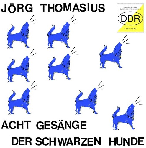 Jorg Thomasius - Acht Gesange Der Schwarzen Hunde