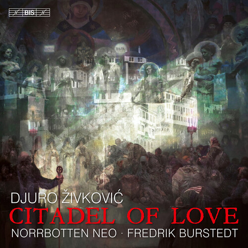 Zivkovic / Norrbotten Neo - Citadel Of Love (Hybr)