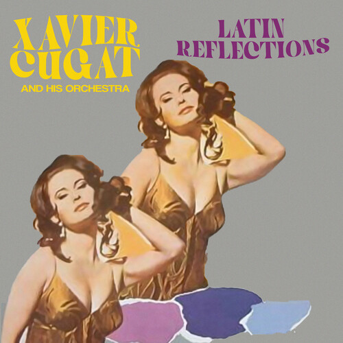 Xavier Cugat  & His Orchestra - Latin Reflections (Mod)