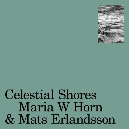 Maria Horn  W / Erlandsson,Mats - Celestial Shores
