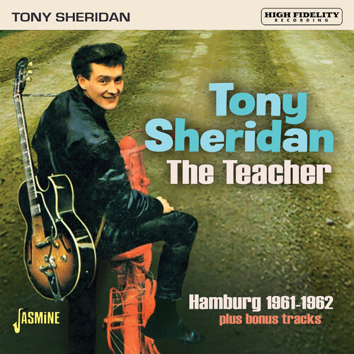 Tony Sheridan - Teacher Hamburg 1961-1962 (Uk)