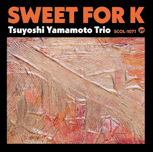 Yamamoto, Tsuyoshi - Sweet for K