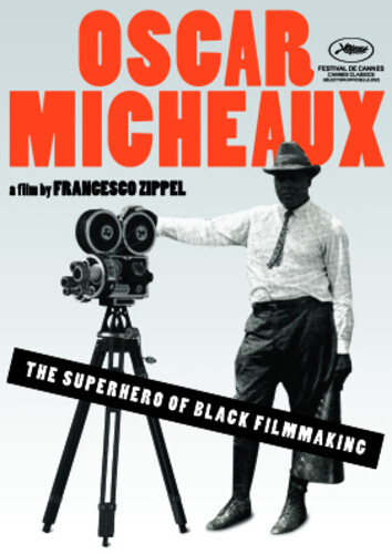 Oscar Micheaux: The Superhero Of Black Filmmaking