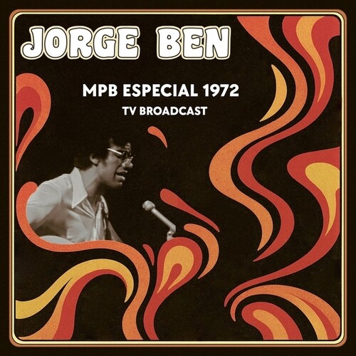 Jorge Ben - Mpb Especial 1972 Tv Broadcast