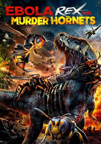 Ebola Rex Vs. Murder Hornets