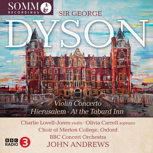Dyson: Violin Concerto; Hierusalem & At the Tabard Inn