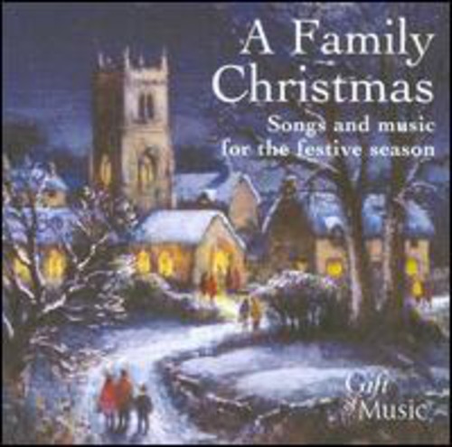 A Family Christmas: Songs and