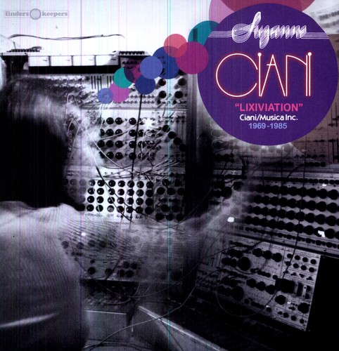 Lixiviation - Ciani /  Musica Inc. 1969-1985